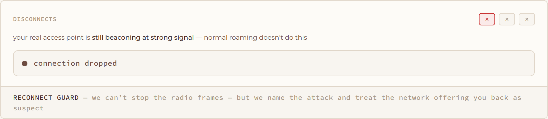 Reconnect Guard diagram: we can’t stop the radio frames — but we name the attack and treat the network offering you back as suspect